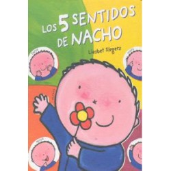 Los cinco sentidos de Nacho