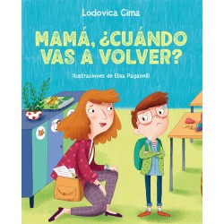 Mamá, ¡cuándo vas a volver?