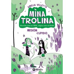 Mina Trolina 3. Misión Cupido