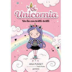 Unicornia 1. Un lío con el...