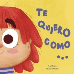 Te quiero como...