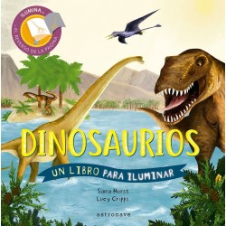 Dinosaurios. Un libro para...